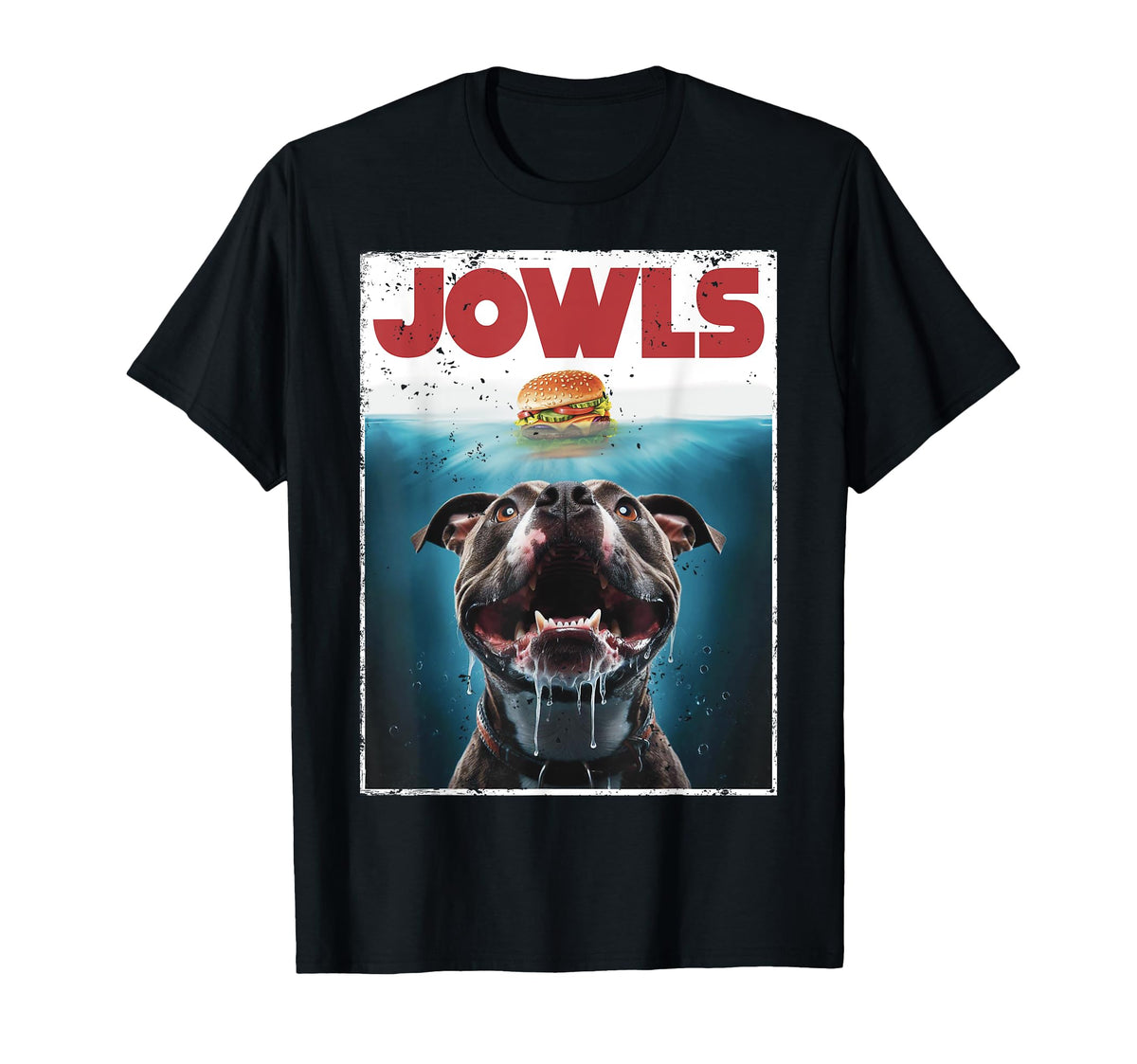 JOWLS Pit Bull T-Shirt | Funny Pittie Dog Mom Tee